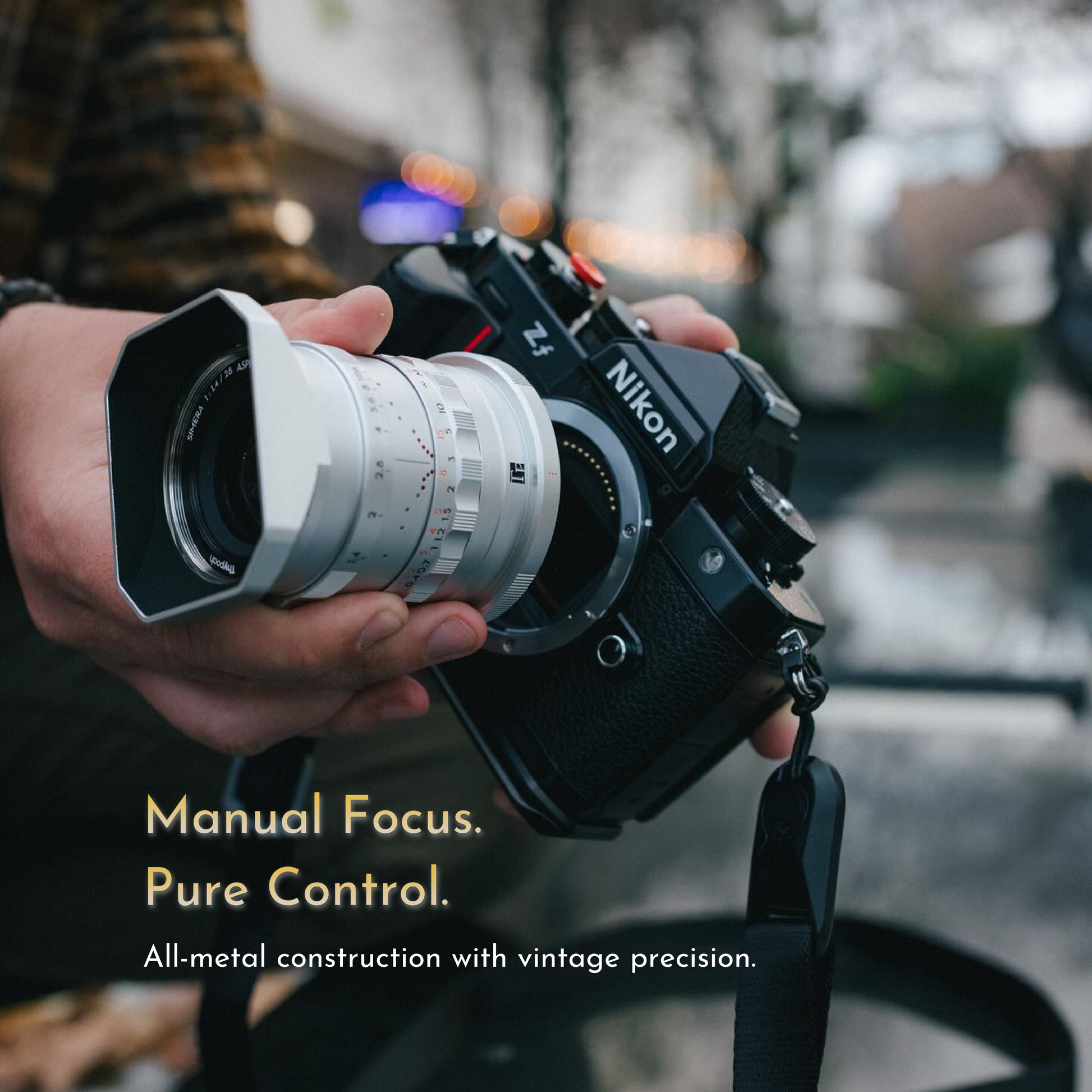 Simera 28mm F1.4 Manual Lens for Sony, Nikon, Fujifilm, Canon Z/E Simera 28mm F1.4 Manual Lens for Sony, Nikon, Fujifilm, Canon Z/E